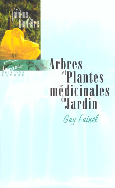 Emprunter Arbres et plantes médicinales du jardin livre