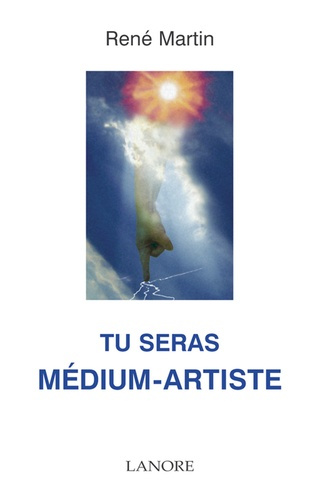 Emprunter Tu seras médium-artiste livre