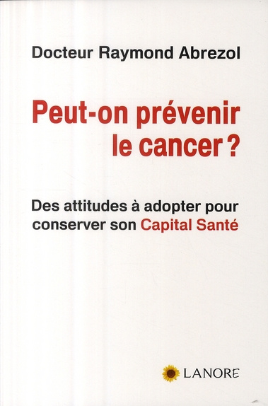 Emprunter Peut-on prévenir le cancer ? livre