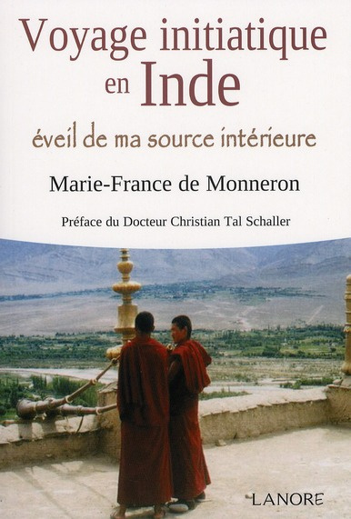 Emprunter Voyage initiatique en Inde. Eveil de ma source intérieure livre