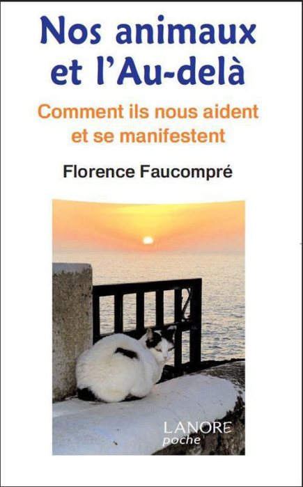 Emprunter Nos animaux et l'Au-delà. Commet ils nous aident et se manifestent livre