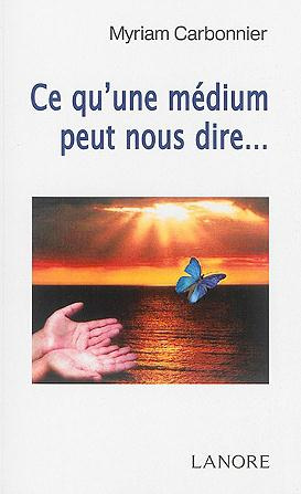 Emprunter Ce qu'une medium peut nous dire... livre