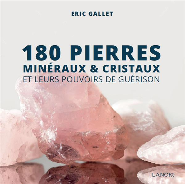 Emprunter 280 pierres, minéraux & cristaux. Et leurs pouvoirs de guérison livre