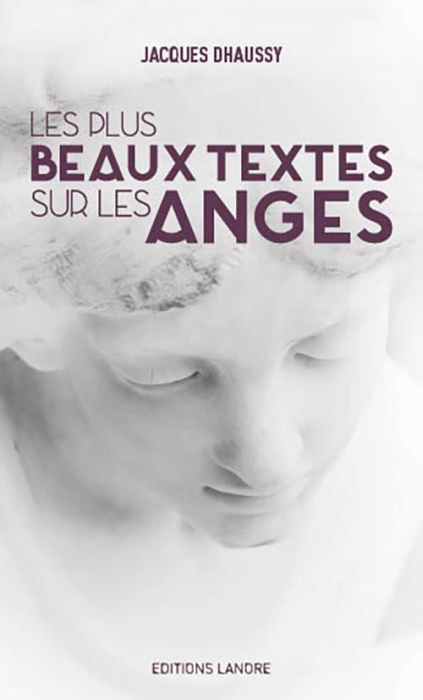 Emprunter Les plus beaux textes sur les anges livre