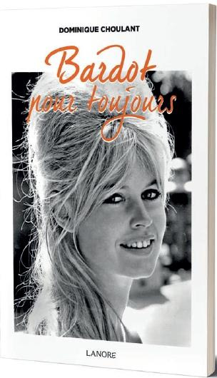 Emprunter Bardot pour toujours livre