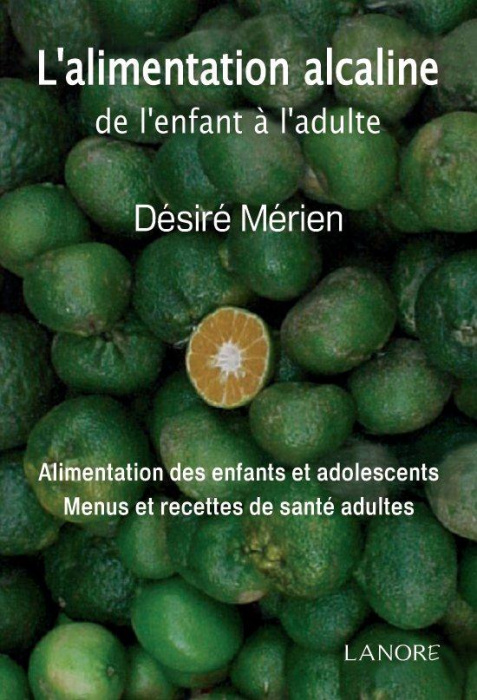 Emprunter L'alimentation alcaline de l'enfant à l'adulte livre