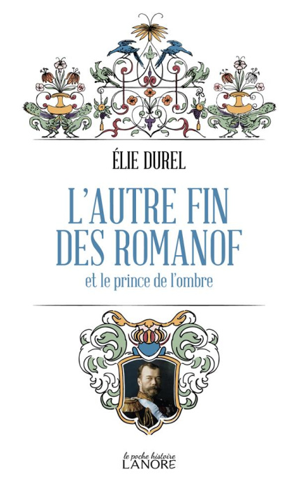 Emprunter L'autre fin de Romanof et le prince de l'ombre livre