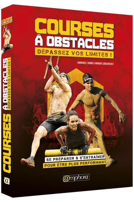 Emprunter Courses à obstacles. Dépassez vos limites ! livre