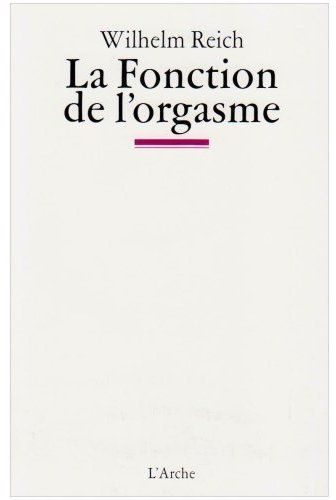 Emprunter La fonction de l'orgasme. 2e édition revue et corrigée livre