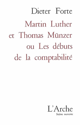 Emprunter Martin Luther et Thomas Münzer ou Les débuts de la comptabilité livre