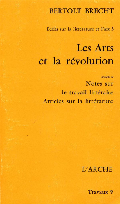 Emprunter Les arts et la révolution, précédé de Notes sur le travail littéraire, Articles sur la littérature livre