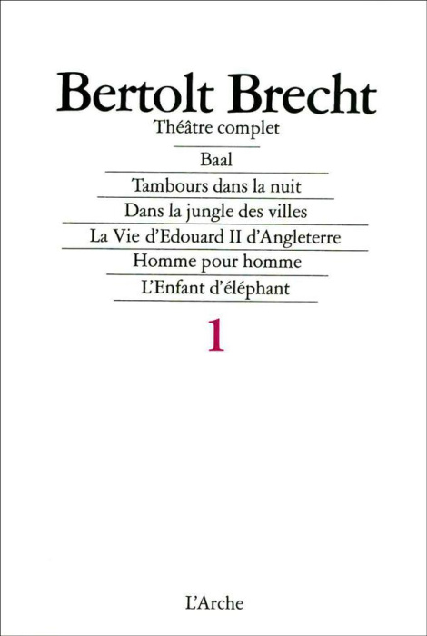Emprunter Théâtre complet / Bertolt Brecht Tome 1 : Baal livre