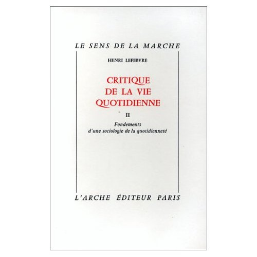 Emprunter Critique de la vie quotidienne. Tome 2, Fondements d'une sociologie de la quotidienneté livre