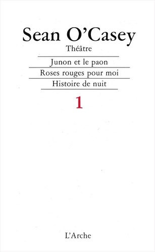 Emprunter Théâtre. Tome 1, Junon et le paon ; Roses rouges pour moi ; Histoire de nuit livre