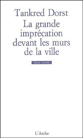 Emprunter La grande imprécation devant les murs de la ville livre