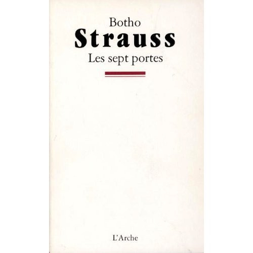 Emprunter Les sept portes. Bagatelles livre