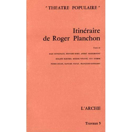 Emprunter ITINERAIRE DE ROGER PLANCHON livre