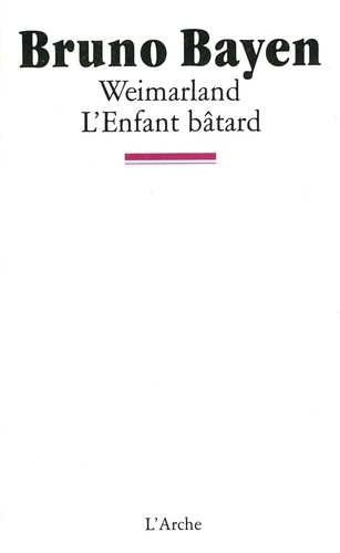 Emprunter Weimarland. L'enfant bâtard livre