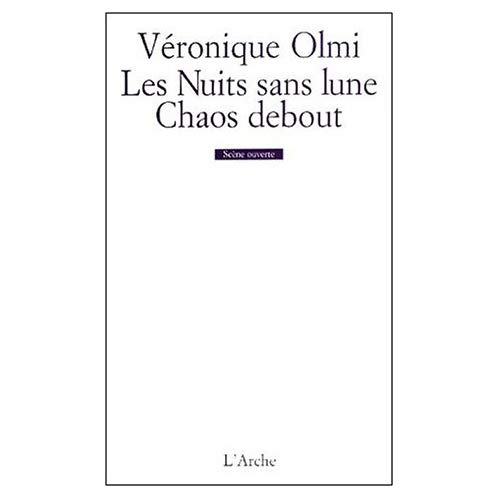 Emprunter Les nuits sans lune. Chaos debout livre