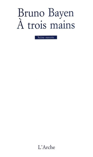 Emprunter À trois mains. [Bobigny, MC 93, 20 novembre 1997 livre