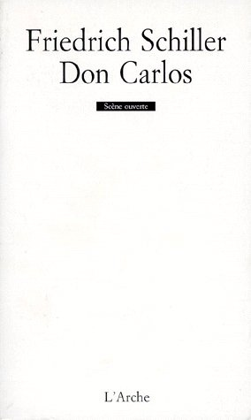 Emprunter Don Carlos, Infant d'Espagne. Poème dramatique en cinq actes livre