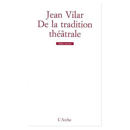 Emprunter De la tradition théâtrale livre