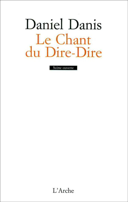 Emprunter Le chant du dire-dire livre