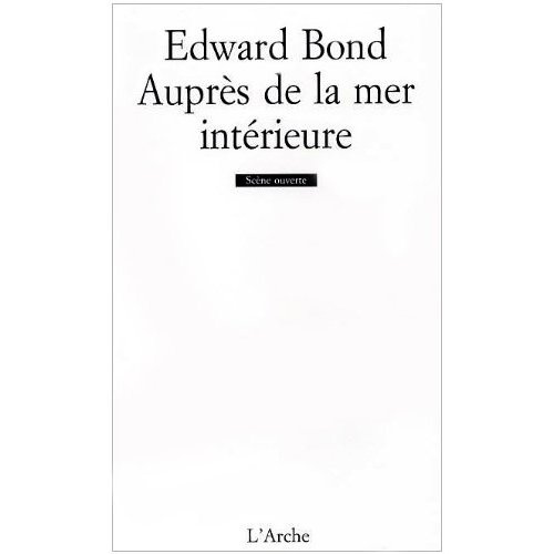 Emprunter Auprès de la mer intérieure. Une pièce pour les jeunes gens livre