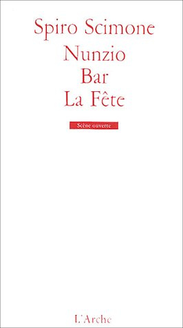 Emprunter Nunzio / Bar / La Fête livre