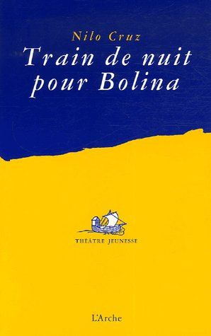 Emprunter Train de nuit pour Bolina livre