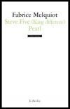 Emprunter Steve Five (King different), Pearl livre