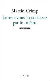 Emprunter Le reste vous le connaissez par le cinéma livre