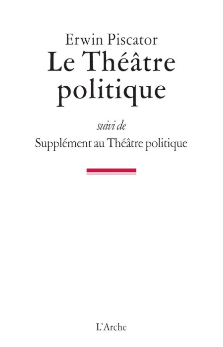 Emprunter Le Théâtre politique. Suivi de Supplément au Théâtre politique livre