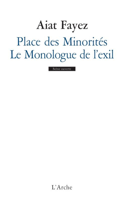 Emprunter Place des Minorités ; Le Monologue de l'exil livre