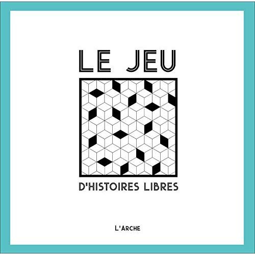 Emprunter Le jeu d'histoires libres livre