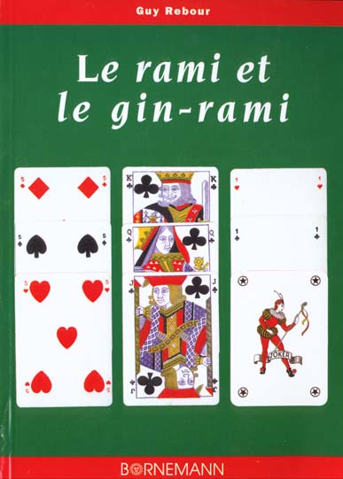 Emprunter Le rami et le gin-rami. Ou gin rummy livre