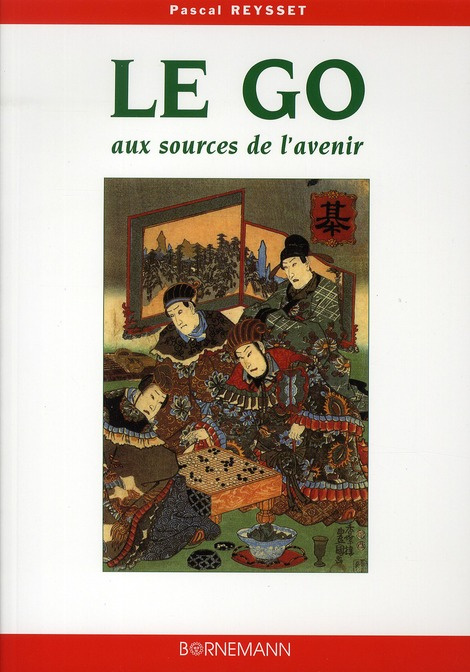 Emprunter Le Go aux sources de l'avenir livre