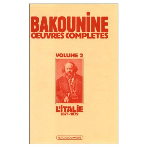 Emprunter Oeuvres complètes. Volume 2, Michel Bakounine et l'Italie (1871-1872) La Première Internationale en livre