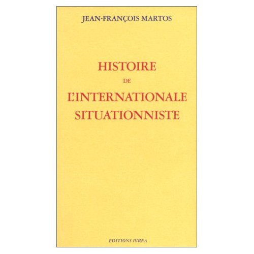 Emprunter Histoire de l'Internationale situationniste livre