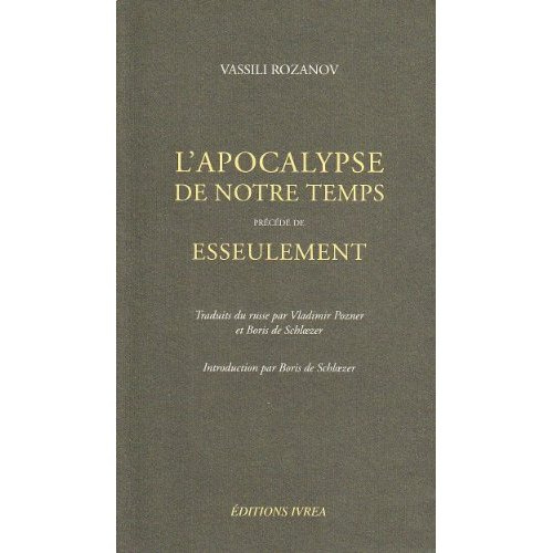 Emprunter L'apocalypse de notre temps. précédé de Esseulement livre
