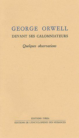 Emprunter George Orwell devant ses calomniateurs. Quelques observations livre