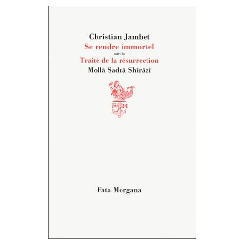 Emprunter Se rendre immortel. Suivi du Traité de la résurrection livre