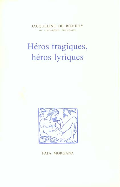 Emprunter Héros tragiques, héros lyriques livre
