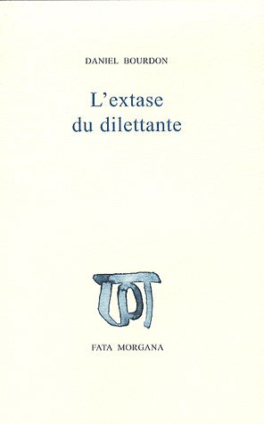 Emprunter L'extase du dilettante livre