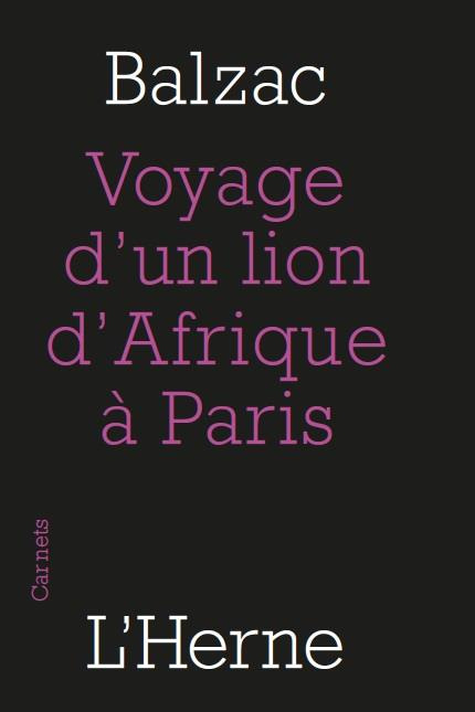 Emprunter Le voyage d'un lion d'Afrique à Paris. Suivi de Guide-Ane à l'usage des animaux qui veulent parvenir livre