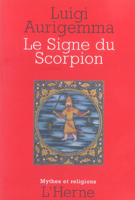 Emprunter Le signe zodiacal du Scorpion dans les traditions occidentales de l'Antiquité gréco-latine à la Rena livre