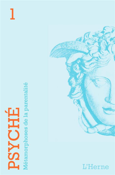 Emprunter Psyché N° 1 : Métamorphoses de la parentalité livre