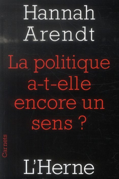 Emprunter La politique a-t-elle encore un sens ? livre