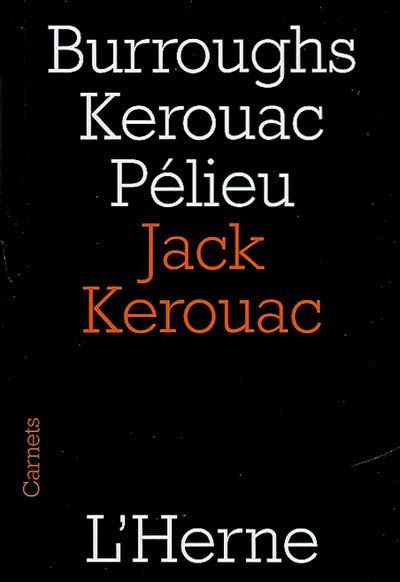 Emprunter Jack Kerouac livre