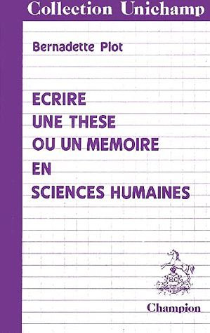 Emprunter ECRIRE UNE THESE OU UN MEMOIRE EN SCIENCES HUMAINES. livre